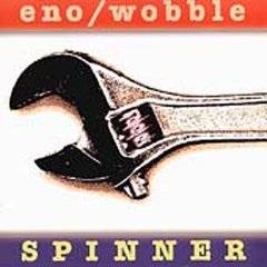 Brian Eno : Spinner